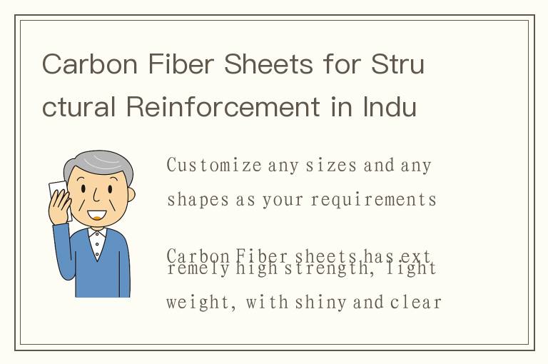 Carbon Fiber Sheets for Structural Reinforcement in Industrial Buildings