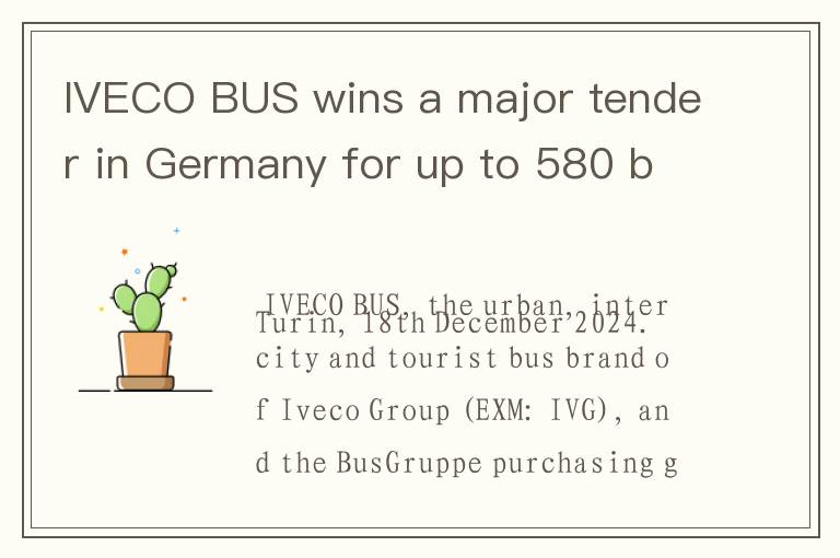 IVECO BUS wins a major tender in Germany for up to 580 buses